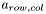 $a_{row,col}$