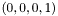 $(0,0,0,1)$